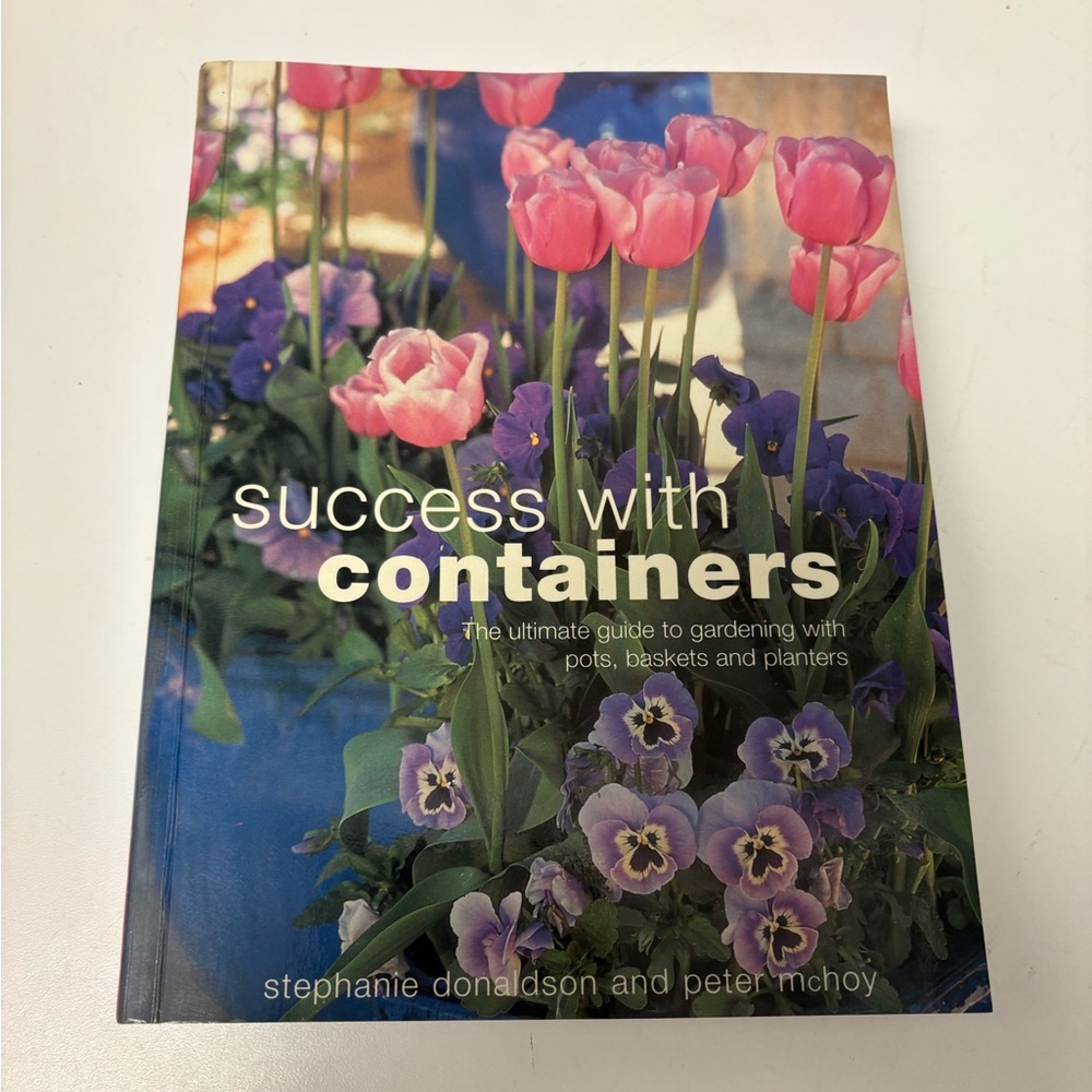 Book “success with containers” The Ultimate Guide to Gardening with Planters